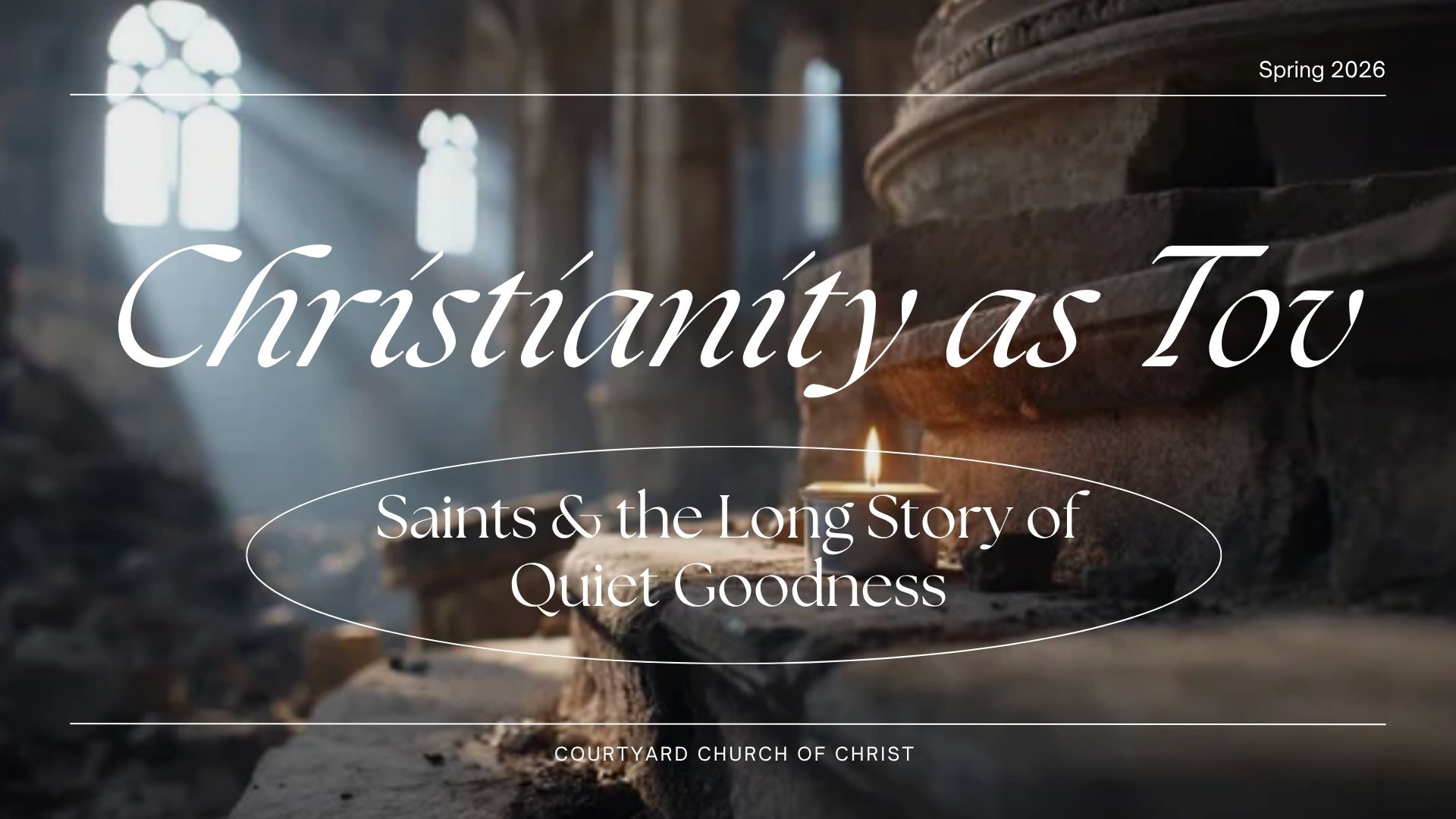 Christianity as Tov
